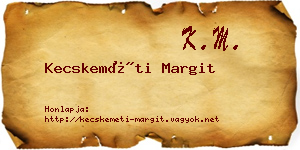 Kecskeméti Margit névjegykártya